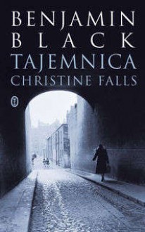 Tajemnica Christine Falls - John Banville