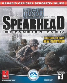 Medal of Honor: Allied Assault Spearhead (Prima's Official Strategy Guide) - David Knight