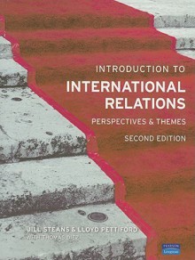 Introduction to International Relations: Perspectives and Themes - Jill Steans, Lloyd Pettiford