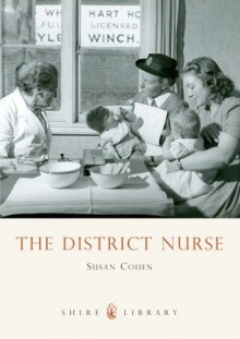 The District Nurse - Susan Cohen