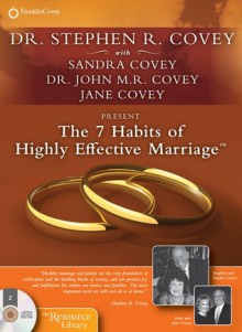 The 7 Habits of Highly Effective Marriage (Audio) - Stephen R. Covey, Sandra M. Covey, Jane Covey