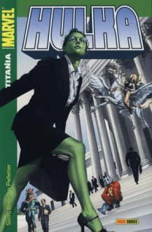 Hulka: Titania (Hulka, #2) - Dan Slott, Juan Bobillo, Paul Pelletier