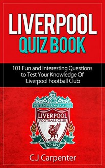 Liverpool Quiz Book - Chris Carpenter