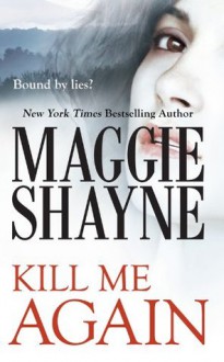 Kill Me Again (Mills & Boon Intrigue) (A Secret of Shadow Falls - Book 2) - Maggie Shayne