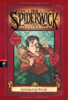 Die Spiderwick Geheimnisse - Gefährliche Suche: Band 2: Bd 2 - Holly Black