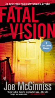 Fatal Vision - Joe McGinniss