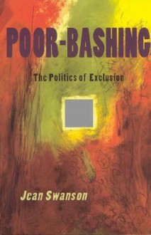 Poor-Bashing - Jean Swanson