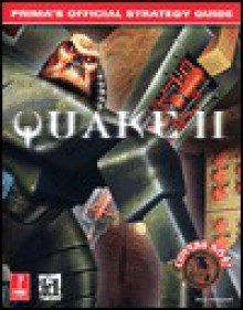 Quake II (N64) (Prima's Official Strategy Guide) - Steve Honeywell