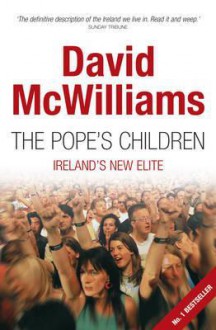 The Pope's Children - David McWilliams