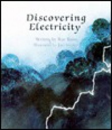 Discovering Electricity - Rae Bains, Joel Snyder