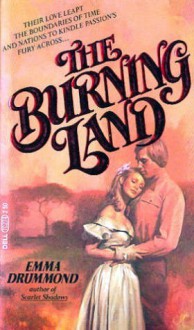 The Burning Land - Emma Drummond