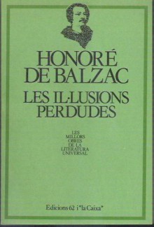 Les il·lusions perdudes - Honoré de Balzac, Jaume Fuster