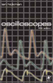 Oscilloscopes - Ian Hickman