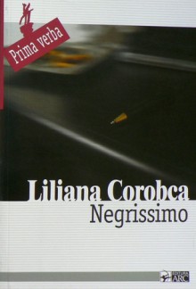 Negrissimo - Liliana Corobca