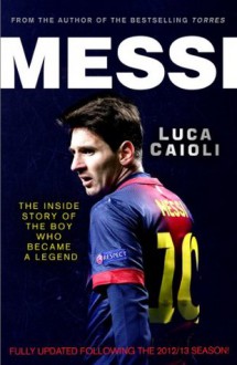 Messi - new edition - Luca Caioli