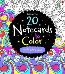 20 Notecards to Color - Candice Whatmore