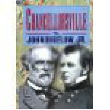 Chancellorsville - John Bigelow