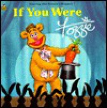 If You Were Fozzie - Richard Chevat