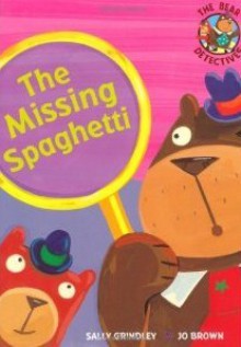 The Missing Spaghetti - Sally Grindley