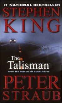 The Talisman - Peter Straub, Stephen King