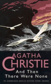 And Then There Were None - Agatha Christie