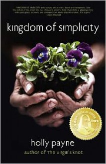 Kingdom of Simplicity - Holly Payne