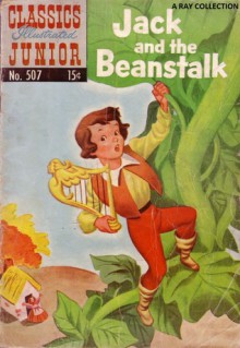 Classics Illustrated Junior 7 of 77 : 507 Jack and The Beanstalk - Traditional