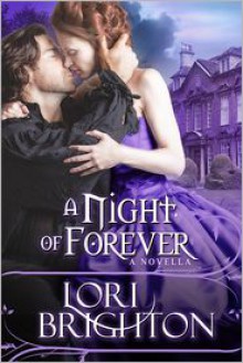 A Night of Forever - Lori Brighton