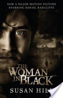 The Woman in Black: A Ghost Story - Susan Hill