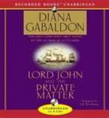 Lord John and the Private Matter - Jeff Woodman, Diana Gabaldon