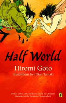Half World - Hiromi Goto