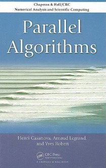 Parallel Algorithms - Henri Casanova, Yves Robert