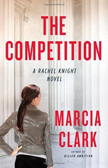 The Competition - Marcia Clark