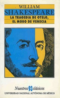 La Tragedia de Otelo, El Moro de Venecia - William Shakespeare