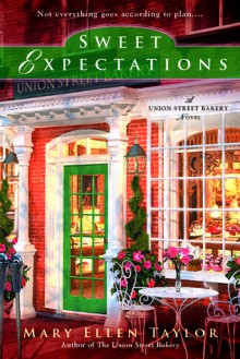 Sweet Expectations - Mary Ellen Taylor