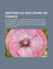 Histoire Du Nucl Aire En France - Livres Groupe