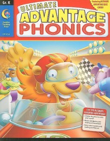 Phonics Grd K, Ultimate Advantage - Bonnie Ferraro