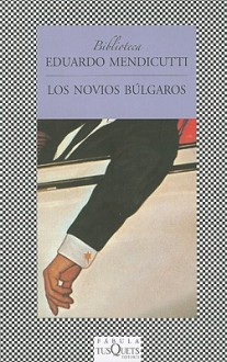 Los Novios Bulgaros (Biblioteca En Fabula) (Spanish Edition) - Eduardo Mendicutti