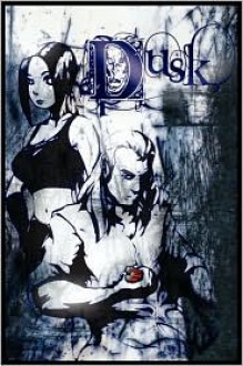 Dusk - David A. Doub, Maki Naro, Jerry Gonzales III