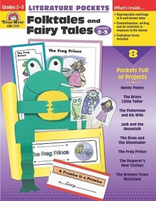 Literature Pockets, Folk Tales and Fairy Tales, Grades 2-3 - Evan-Moor Educational Publishers, Jo Moore