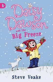 Daisy Dawson And The Big Freeze - Steve Voake, Jessica Meserve