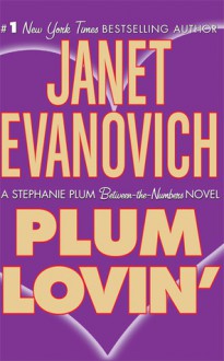 Plum Lovin' - Janet Evanovich, Lorelei King