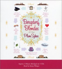 Bergdorf Blondes: A Novel - Plum Sykes