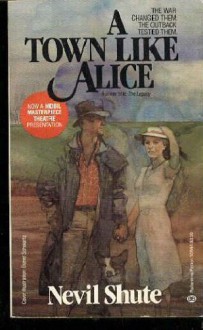 A Town Like Alice - Nevil Shute