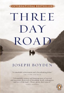 Three Day Road - Joseph Boyden