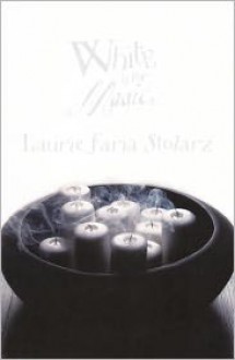 White is for Magic - Laurie Faria Stolarz