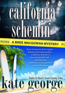 California Schemin' - Kate George