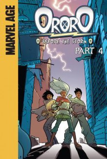 Ororo: Before the Storm, Part 4 - Marc Sumerak, Carlos Barberi