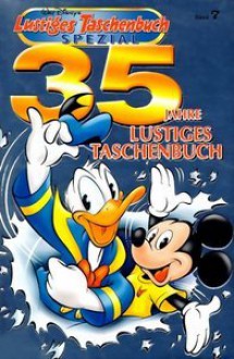 35 Jahre Lustiges Taschenbuch (Lustiges Taschenbuch Spezial, #7) - Walt Disney Company