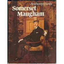 Somerset Maugham - Anthony Curtis